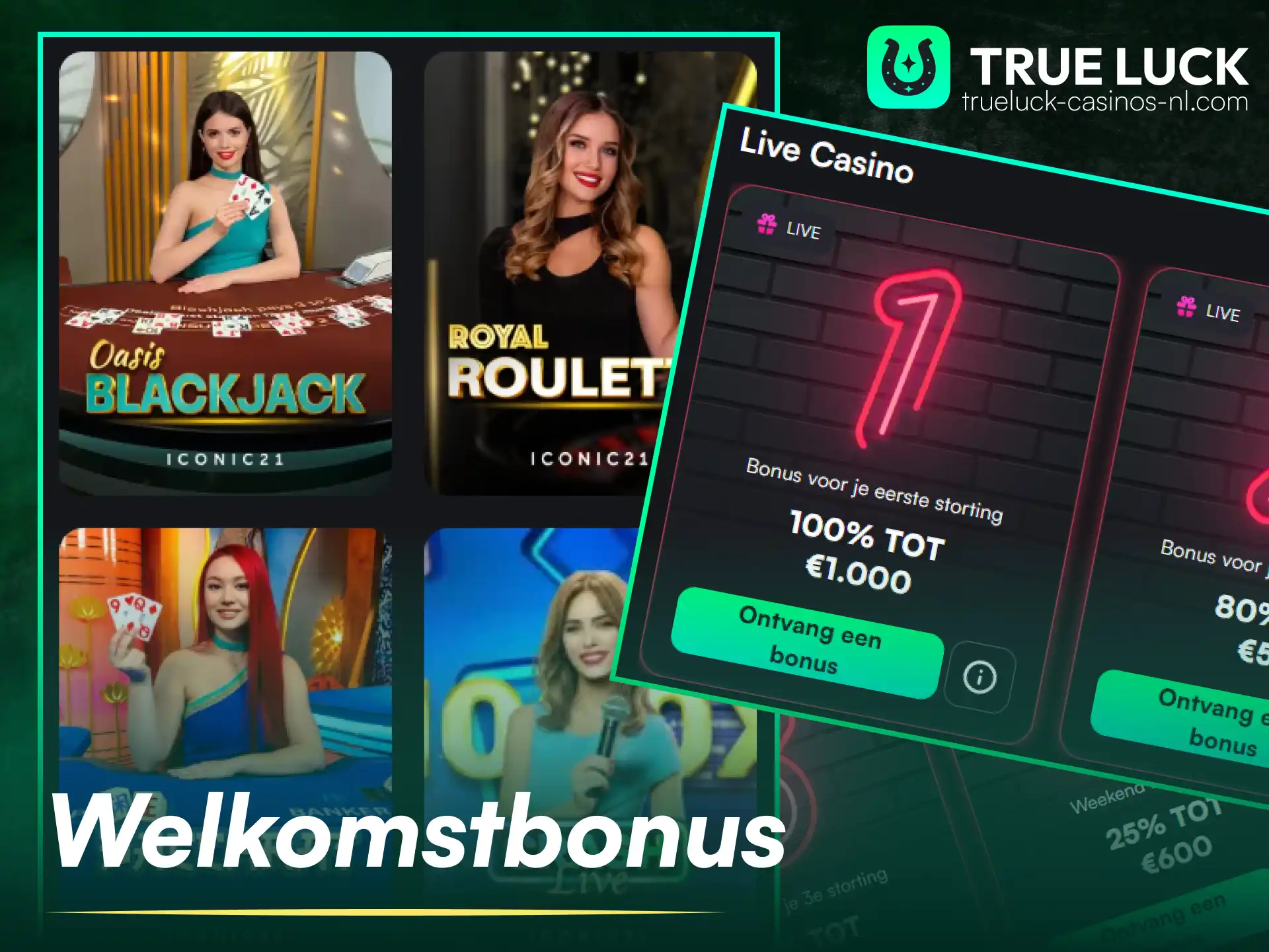 Claim een aantrekkelijke welkomstbonus om te gebruiken in het TrueLuck live casino.