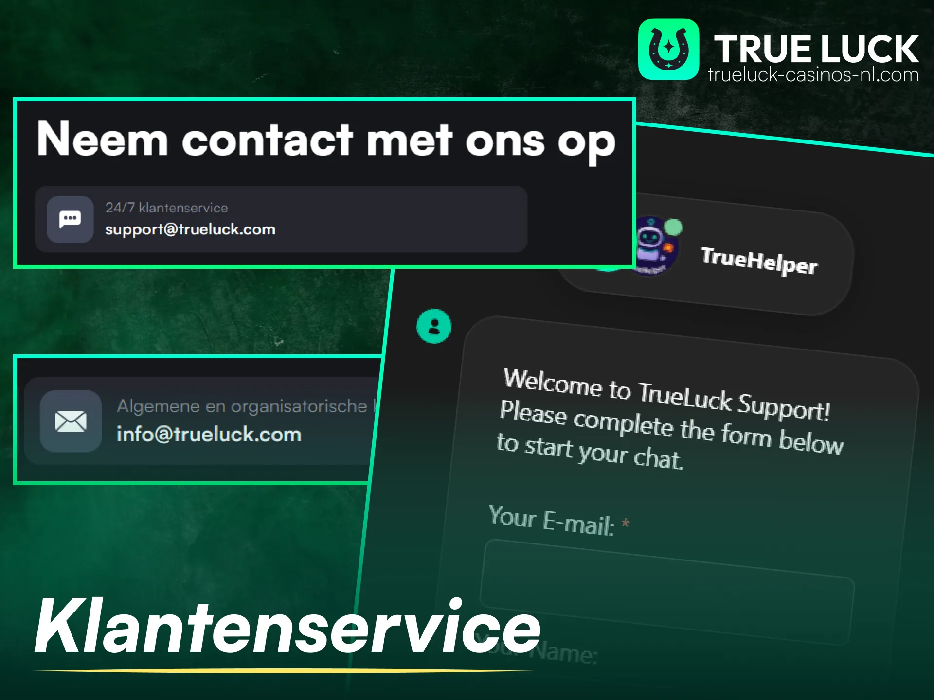 Neem contact op met de klantenservice op de TrueLuck-website voor hulp bij vragen.